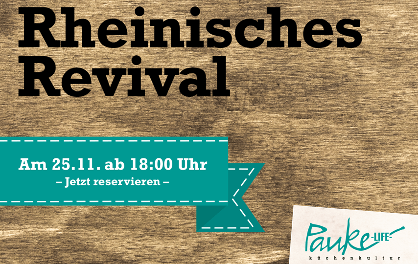Erleben Sie das Rheinisches Revival!